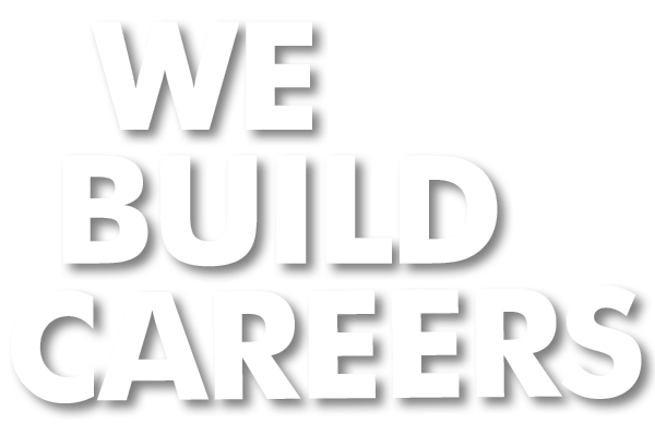 We Build Careers